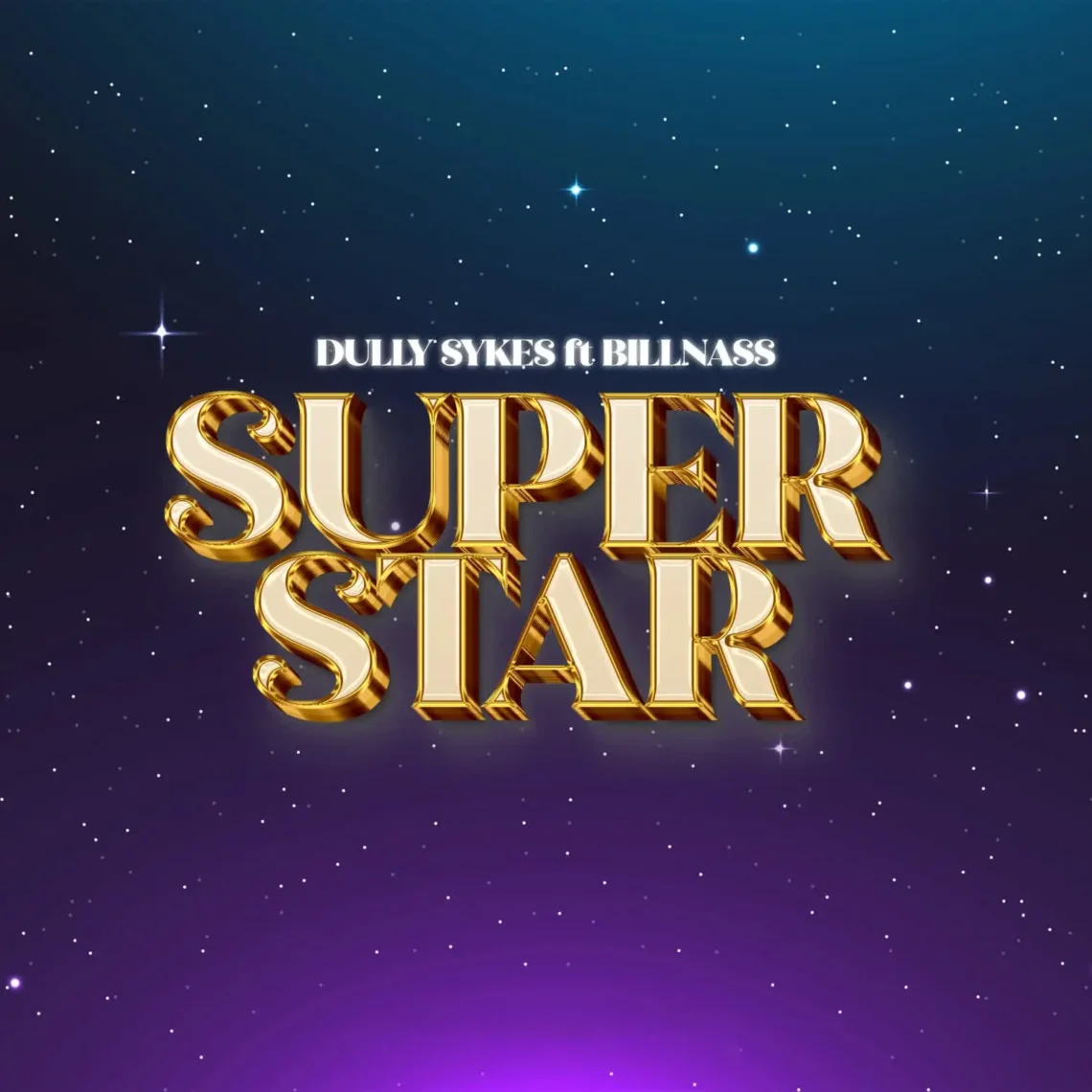 Dully Sykes Ft. Billnass – Super Star