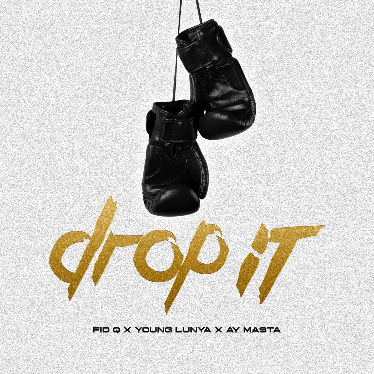 Audio Mp3 | Ay Masta Ft Fid Q & Young Lunya – Drop It | Download