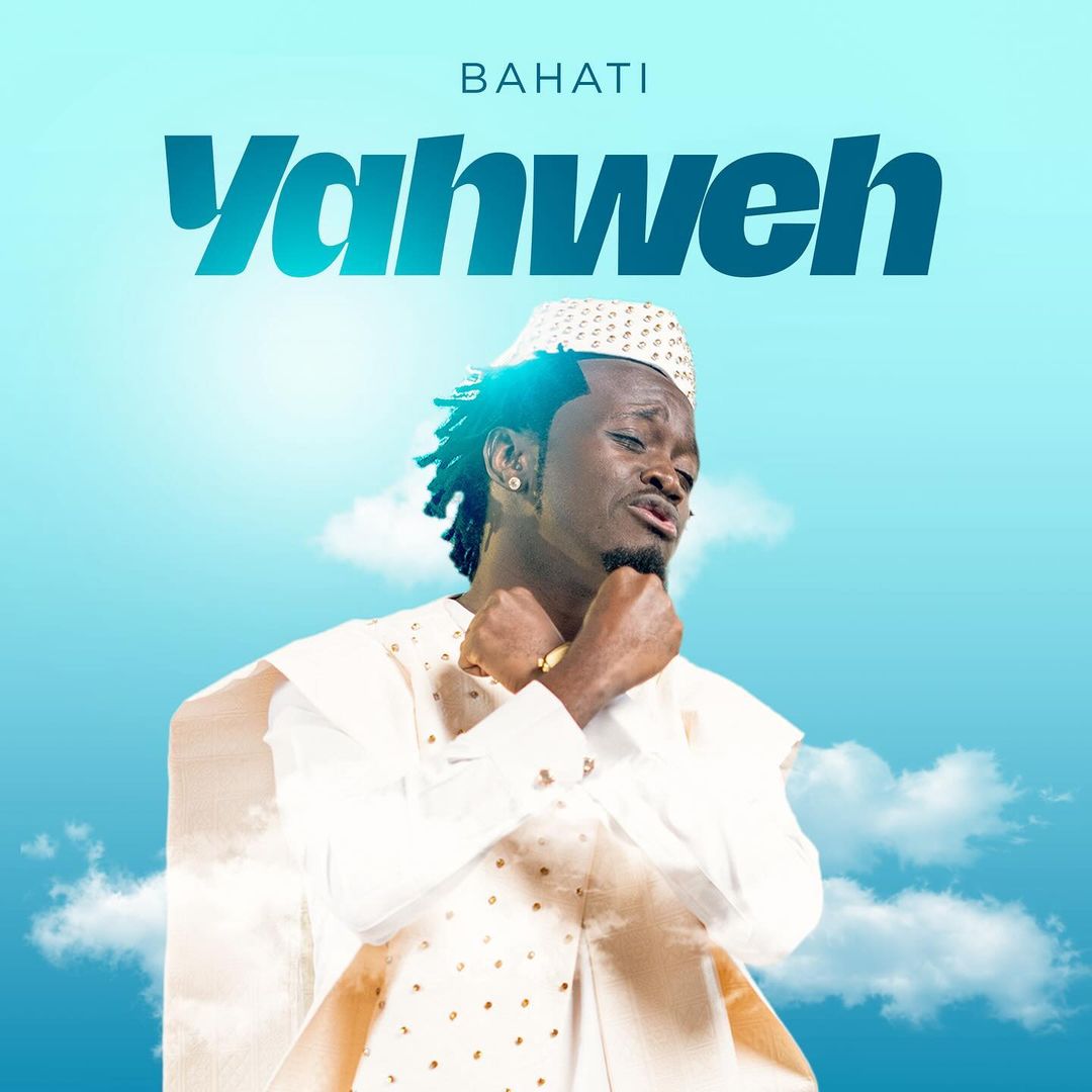 Audio Mp3 | Bahati – Yahweh | Download