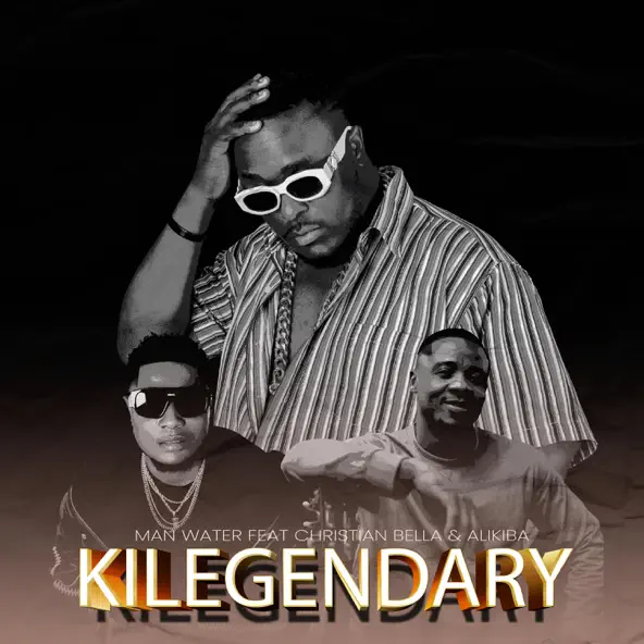 Audio Mp3 | Man Water – Kilegendary Ft Alikiba X Christian Bella | Download