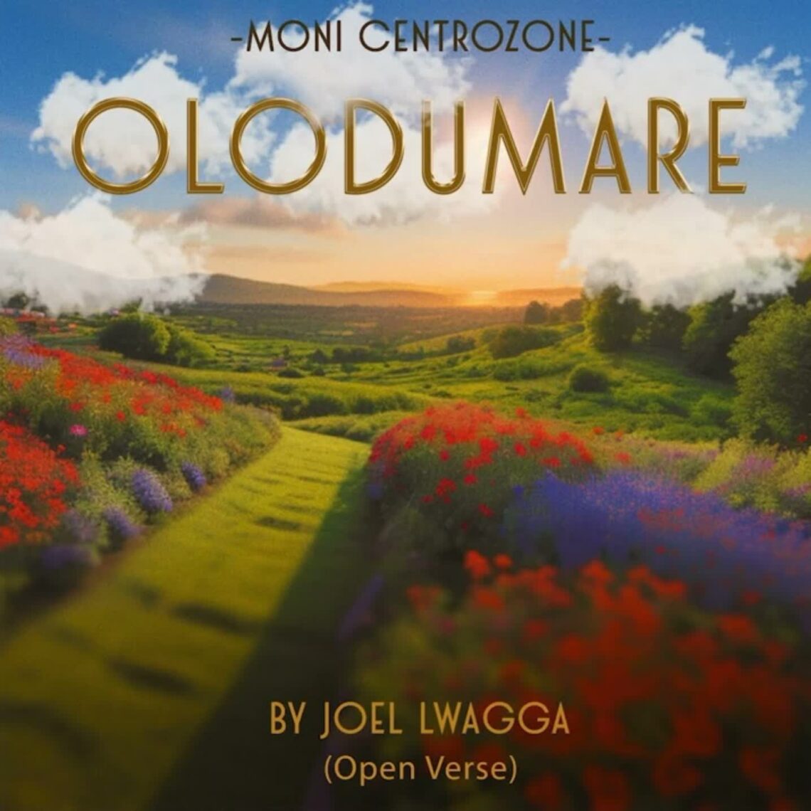 Audio Mp3 | Moni Centrozone – Olodumare By Joel Lwaga (Open Verses) | Download