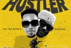 Audio Mp3 | Nay Wa Mitego X Darassa – Hustler | Download