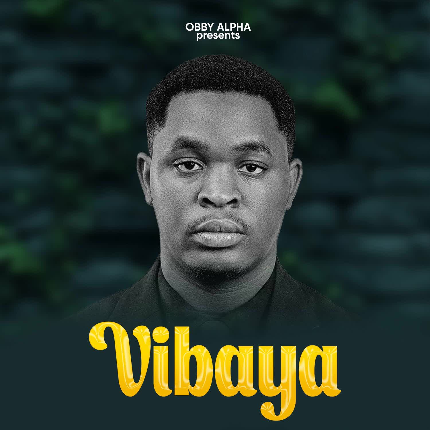 Audio Mp3 | Obby Alpha – VIBAYA | Download