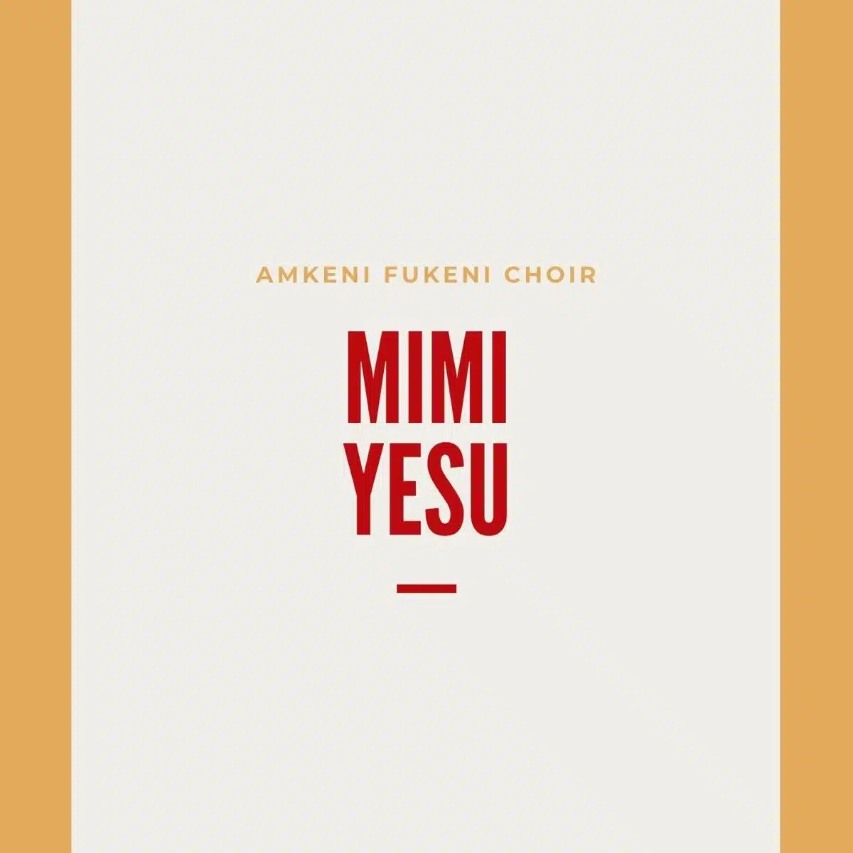 Download Audio Mp3 | Amkeni Fukeni choir – Mimi yesu