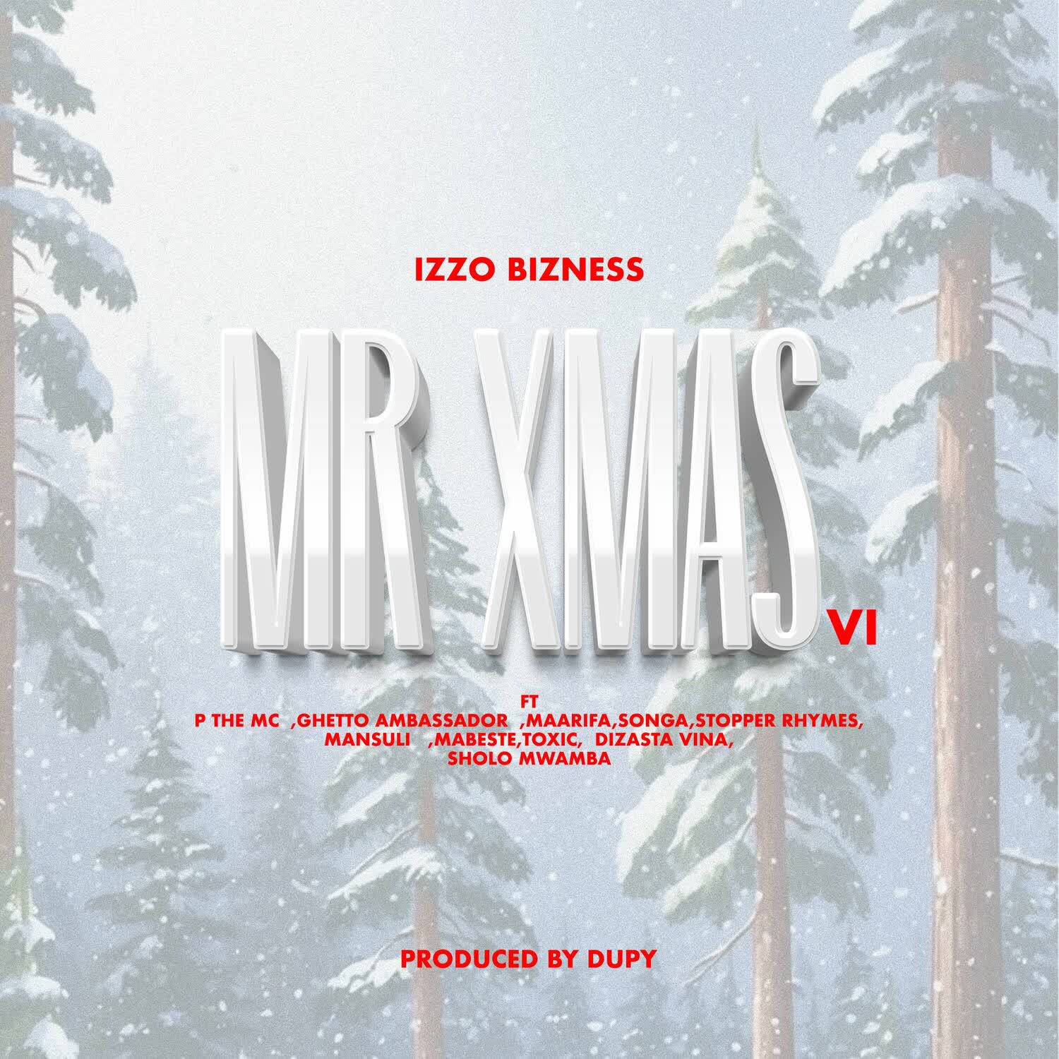 Download Audio Mp3 | Izzo Bizness – Mr XMas Vi