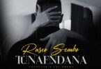 Download Audio Mp3 | Rasco Sembo – Tunaendana