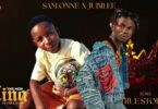 Download AudioMp3 | SAM ONNE FT JUBILEE – TRUE STORY