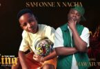 Download Audio Mp3 | SAM ONNE FT NACHA – HAWATUWEZI