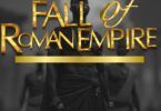 Download Audio Mp3 | Wakazi – Fall Of Roman Empire