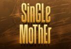 Malkia Karen X Vanillah – Single Mother